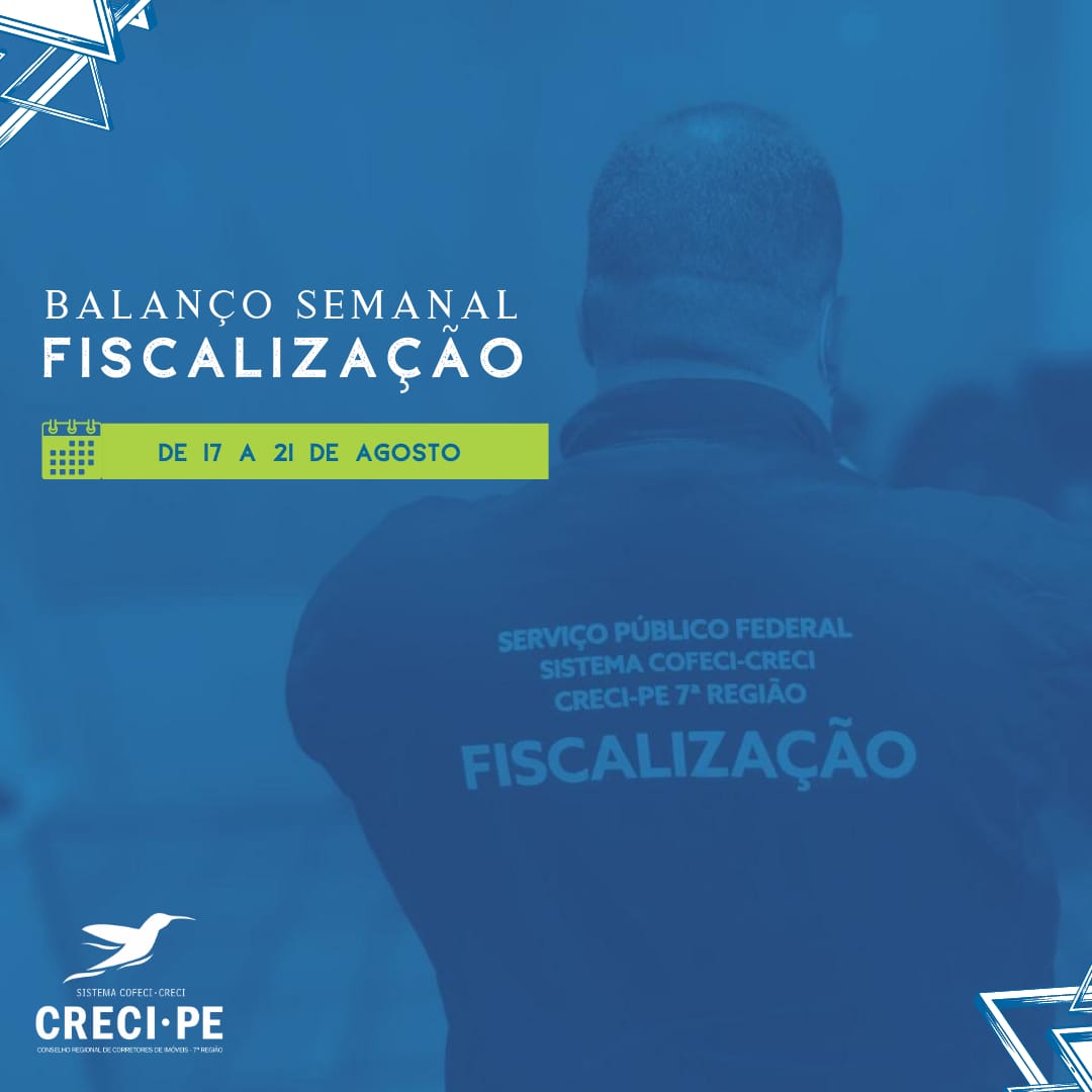 BALANÇO SEMANAL DA FISCALIZAÇÃO – CRECIPE