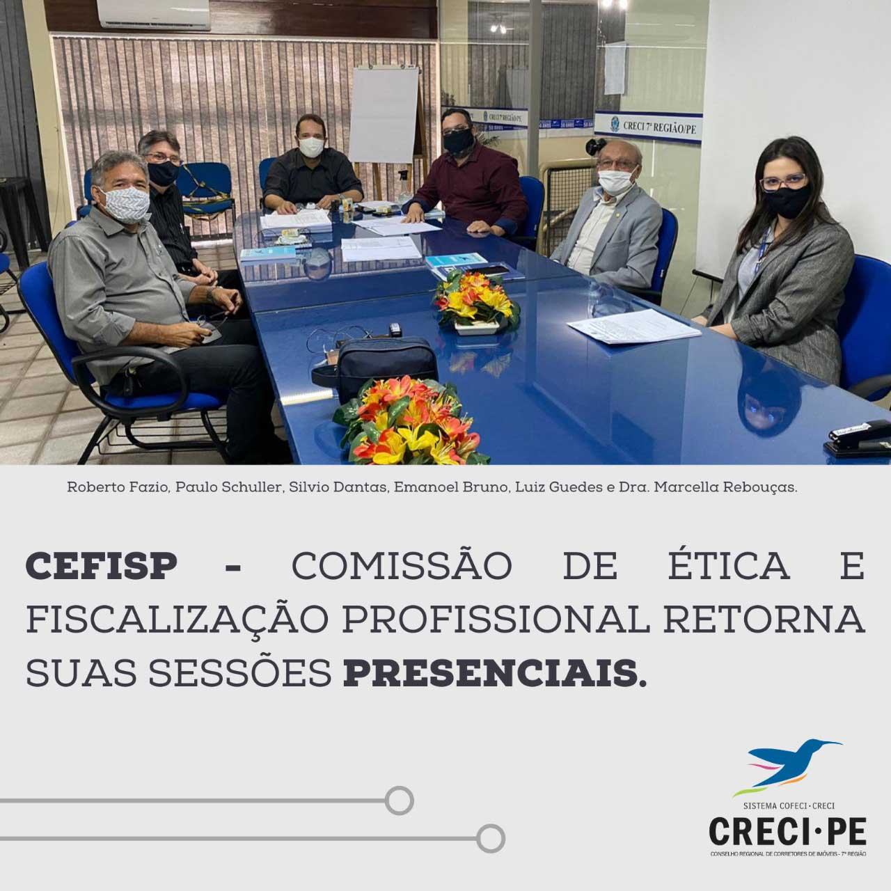 CEFISP - COMISSÃO DE ÉTICA E FISCALIZAÇÃO PROFISSIONAL RETORNA SUAS SESSÕES PRESENCIAIS