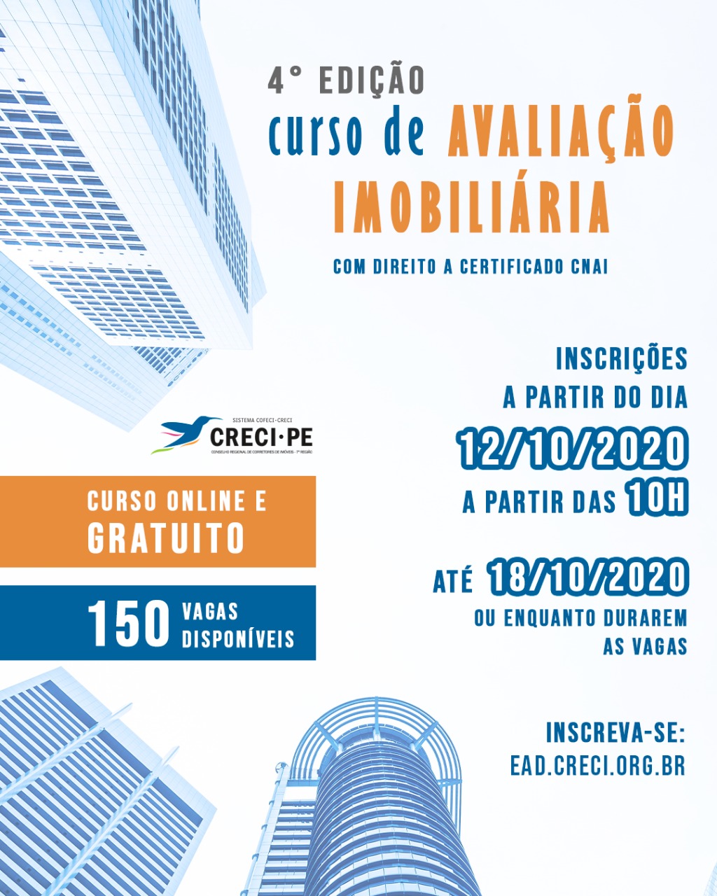 CRECI OFERECE 4ª EDIÇÃO DO CURSO GRATUITO A DISTÂNCIA EM AVALIAÇÃO IMOBILIÁRIA