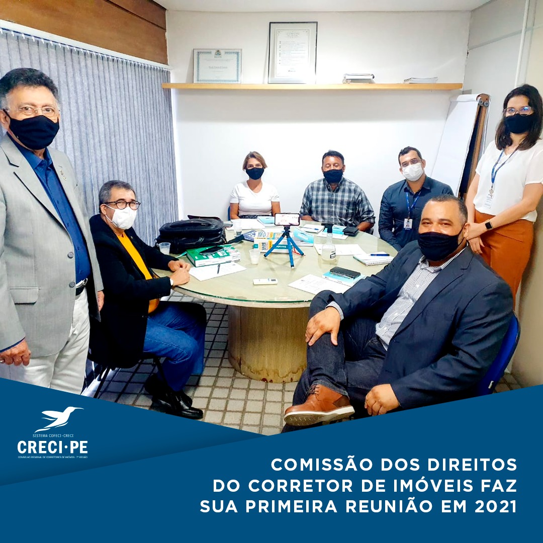 COMISSÃO DOS DIREITOS DO CORRETOR DE IMÓVEIS FAZ SUA PRIMEIRA REUNIÃO ...